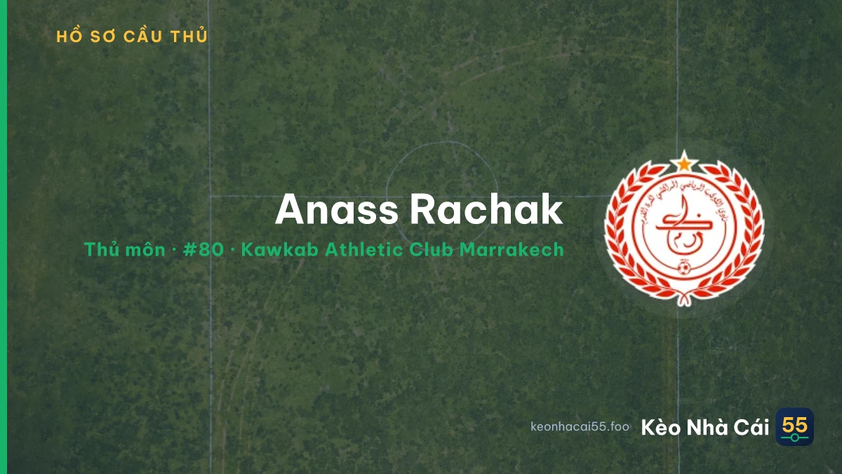 Anass Rachak — Kawkab Athletic Club Marrakech