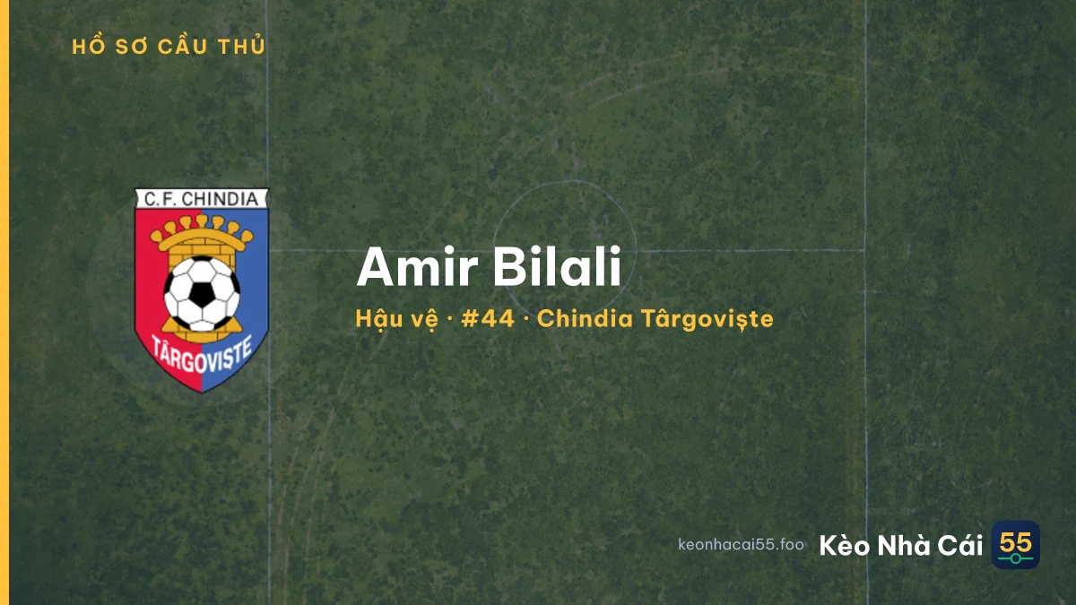 Amir Bilali — Chindia Târgoviște