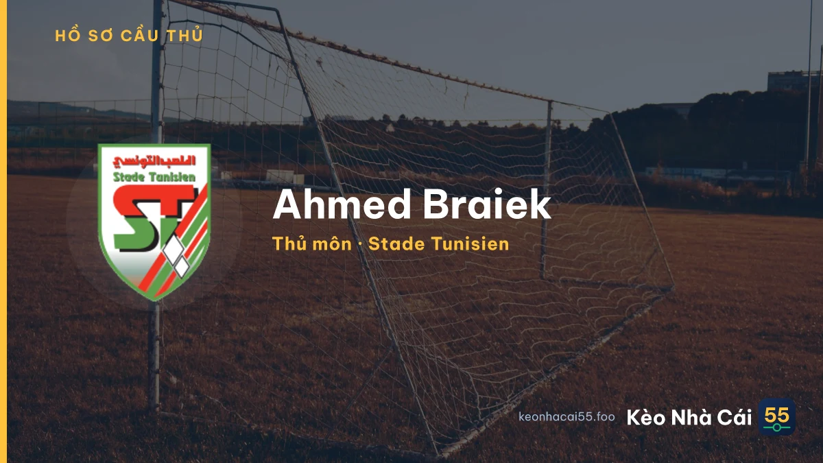 Ahmed Braiek — Stade Tunisien