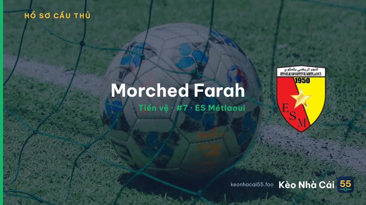 Morched Farah — ES Métlaoui