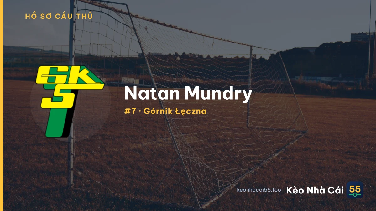 Natan Mundry — Górnik Łęczna
