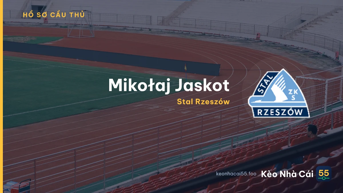 Mikołaj Jaskot — Stal Rzeszów