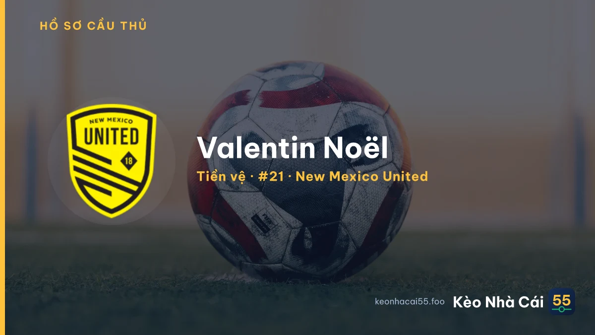Valentin Noël — New Mexico United