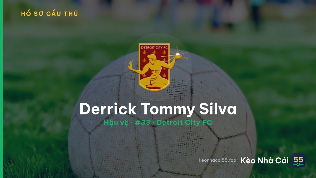 Derrick Tommy Silva — Detroit City FC