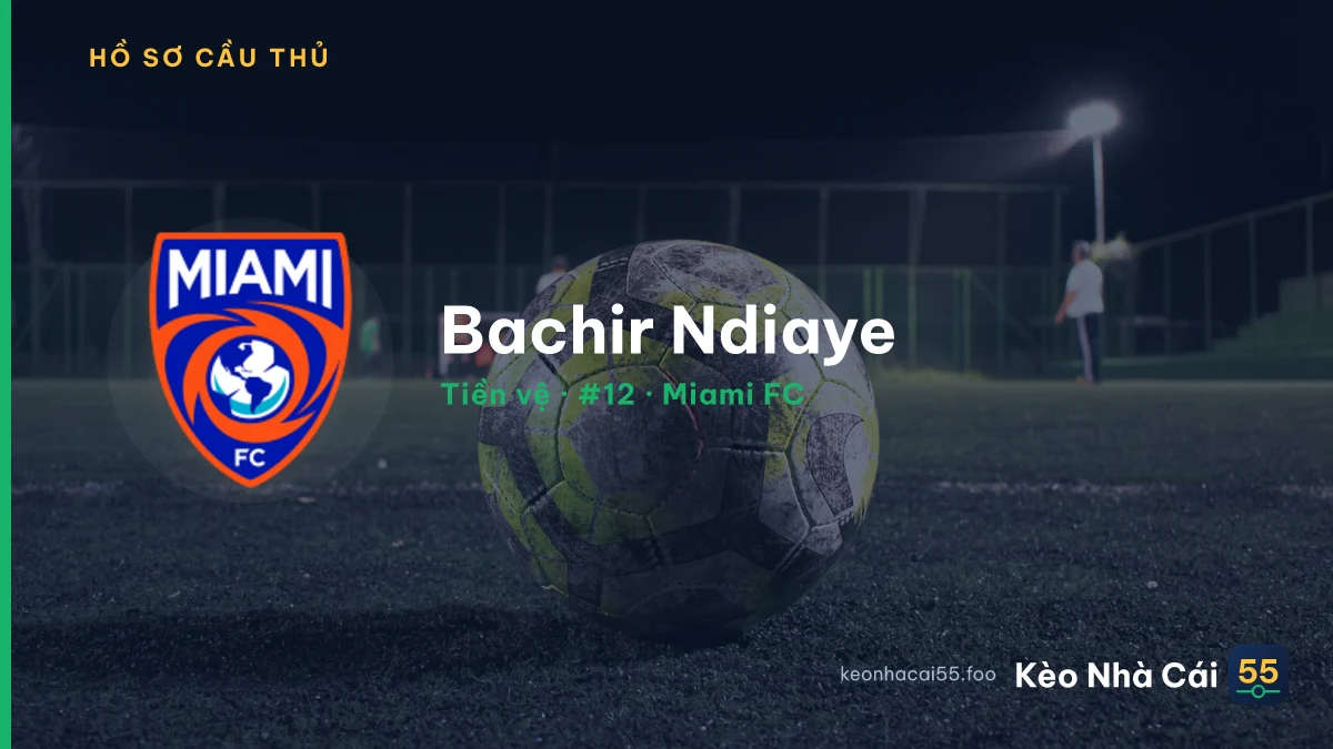 Bachir Ndiaye — Miami FC