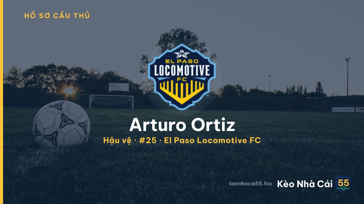 Arturo Ortiz — El Paso Locomotive FC