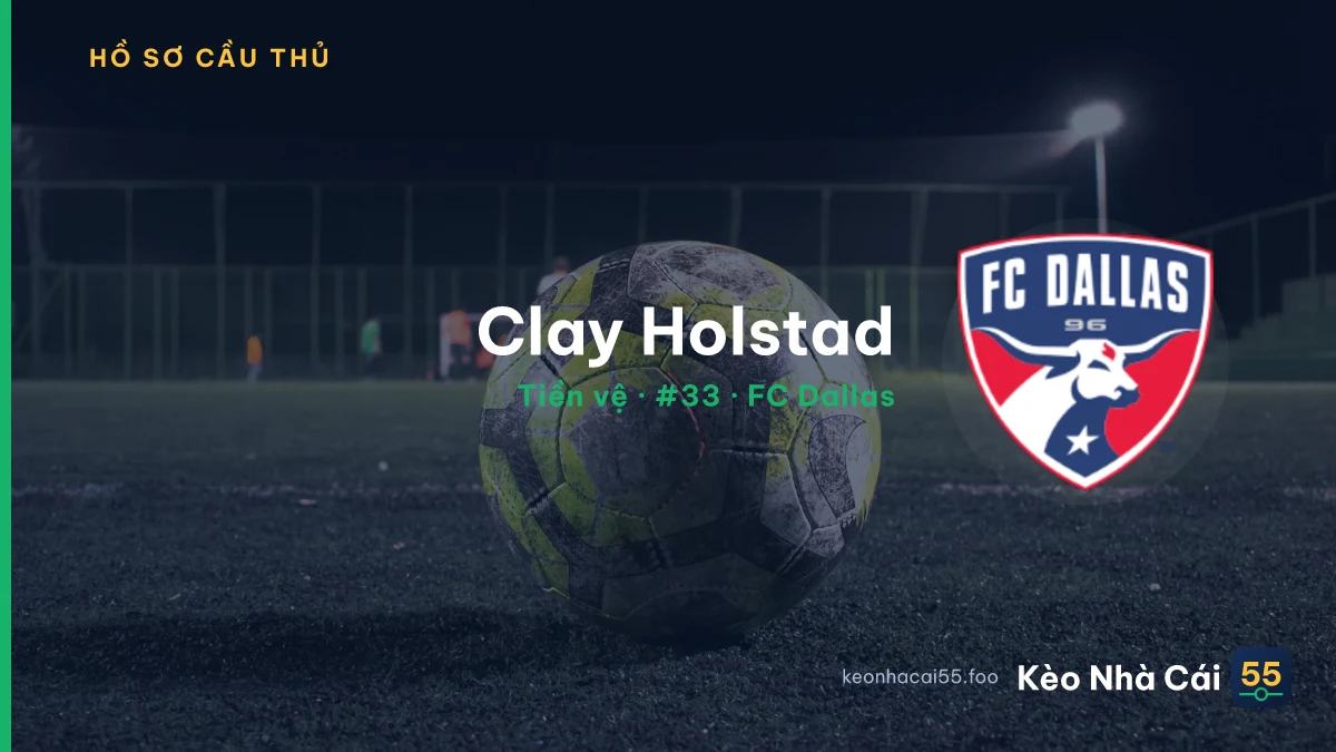 Clay Holstad — FC Dallas