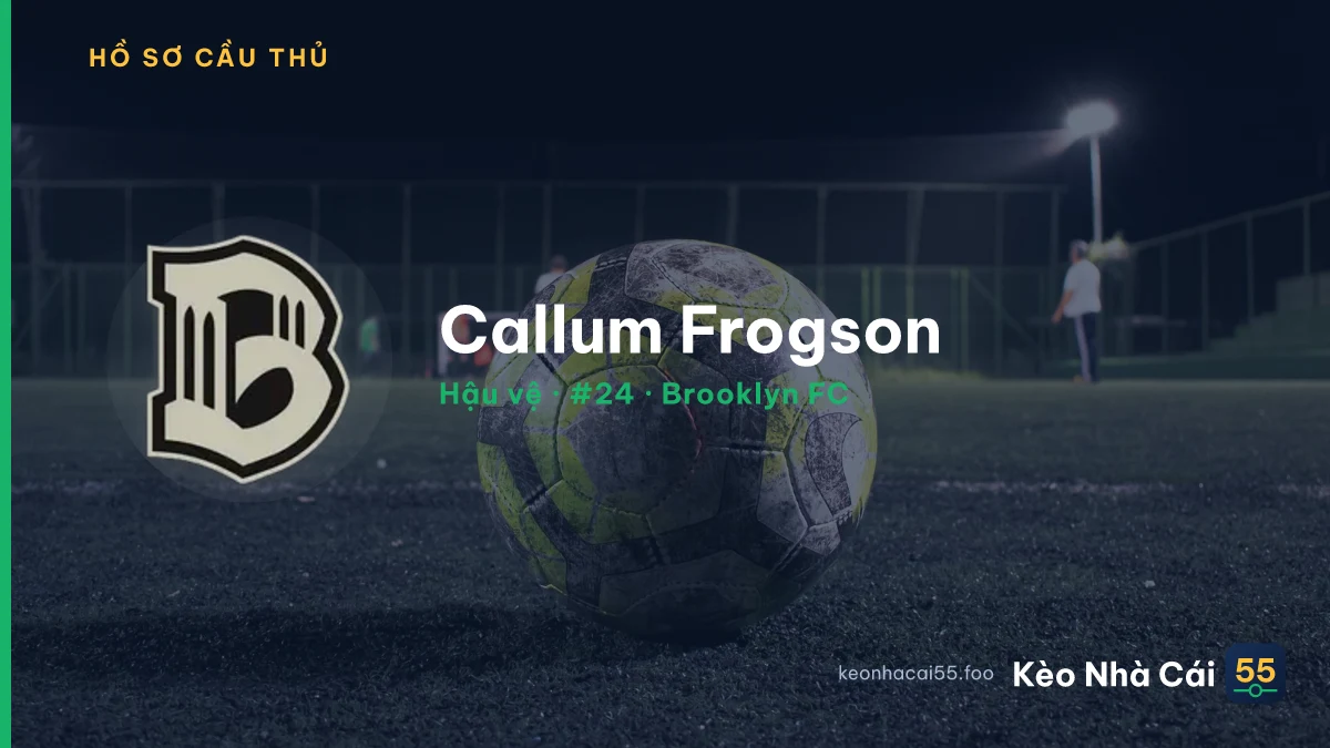 Callum  Frogson — Brooklyn FC