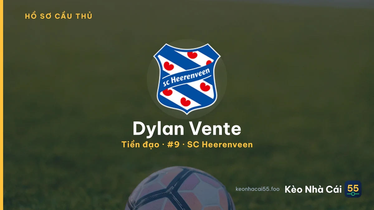 Dylan Vente — SC Heerenveen