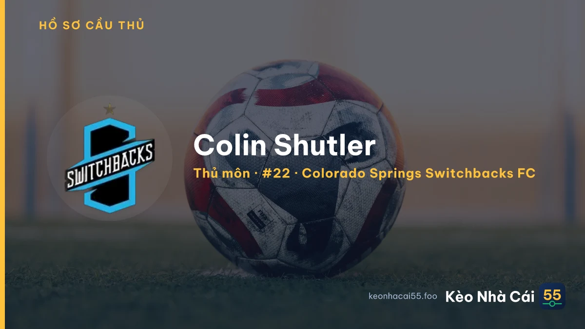 Colin Shutler — Colorado Springs Switchbacks FC