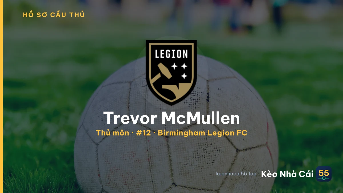 Trevor McMullen — Birmingham Legion FC