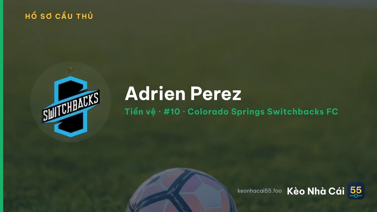 Adrien Perez — Colorado Springs Switchbacks FC