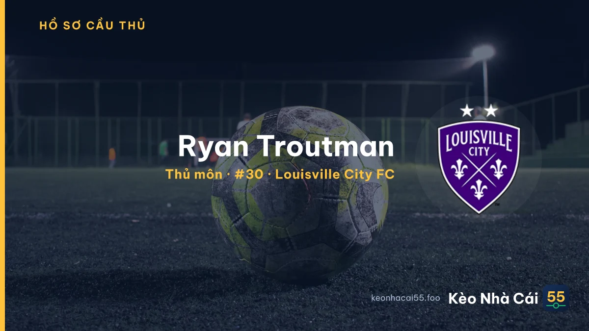 Ryan Troutman — Louisville City FC