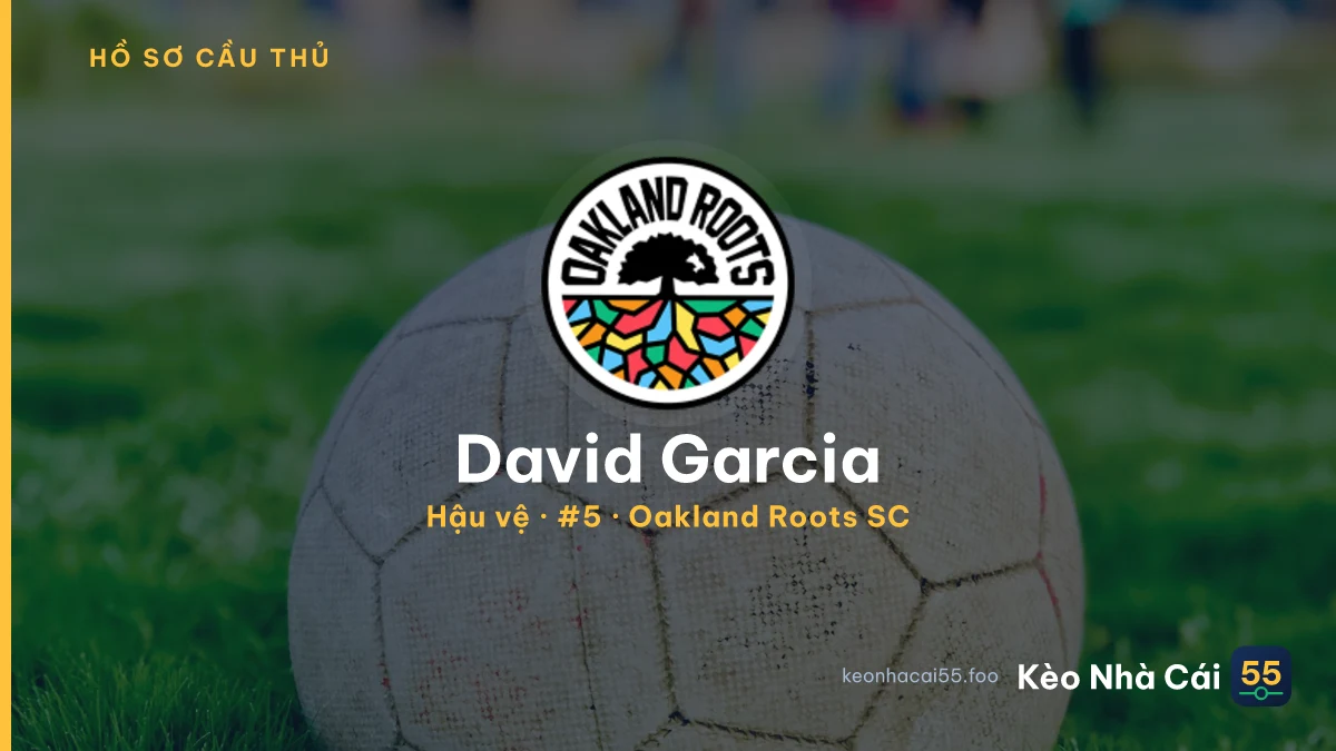 David Garcia — Oakland Roots SC