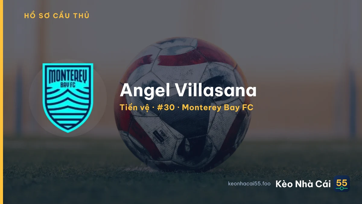 Angel Villasana — Monterey Bay FC