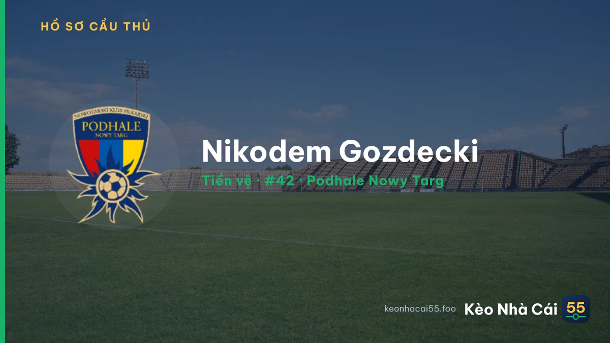 Nikodem Gozdecki — Podhale Nowy Targ
