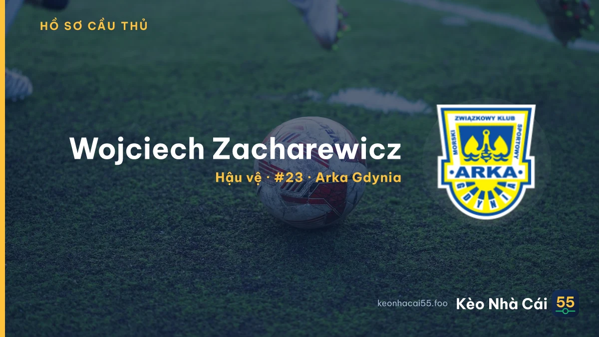 Wojciech Zacharewicz — Arka Gdynia