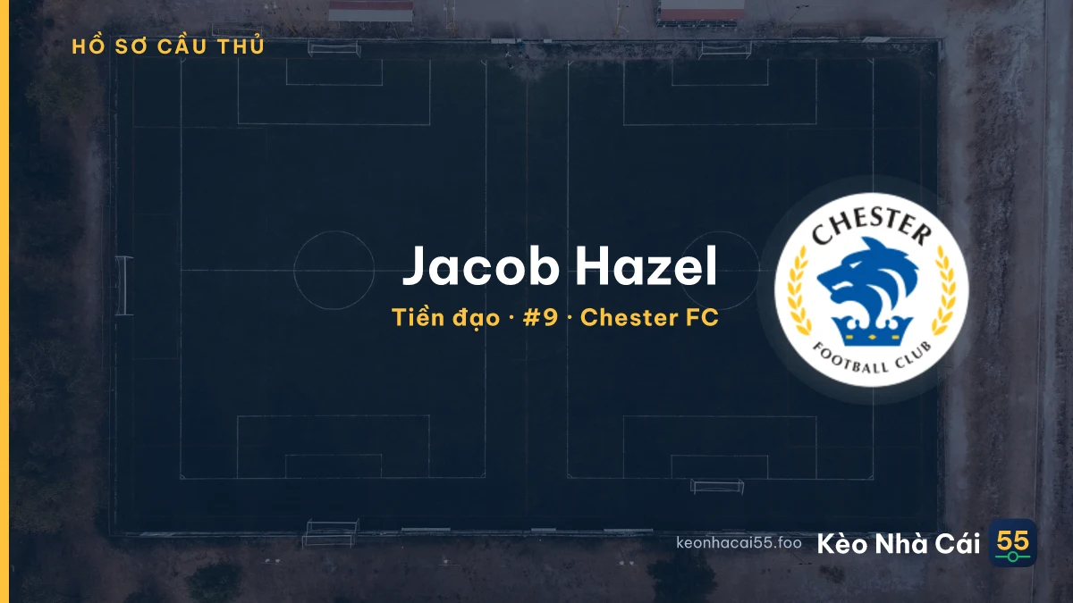 Jacob Hazel — Chester FC