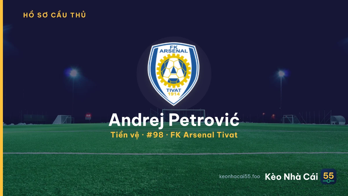 Andrej Petrović — FK Arsenal Tivat