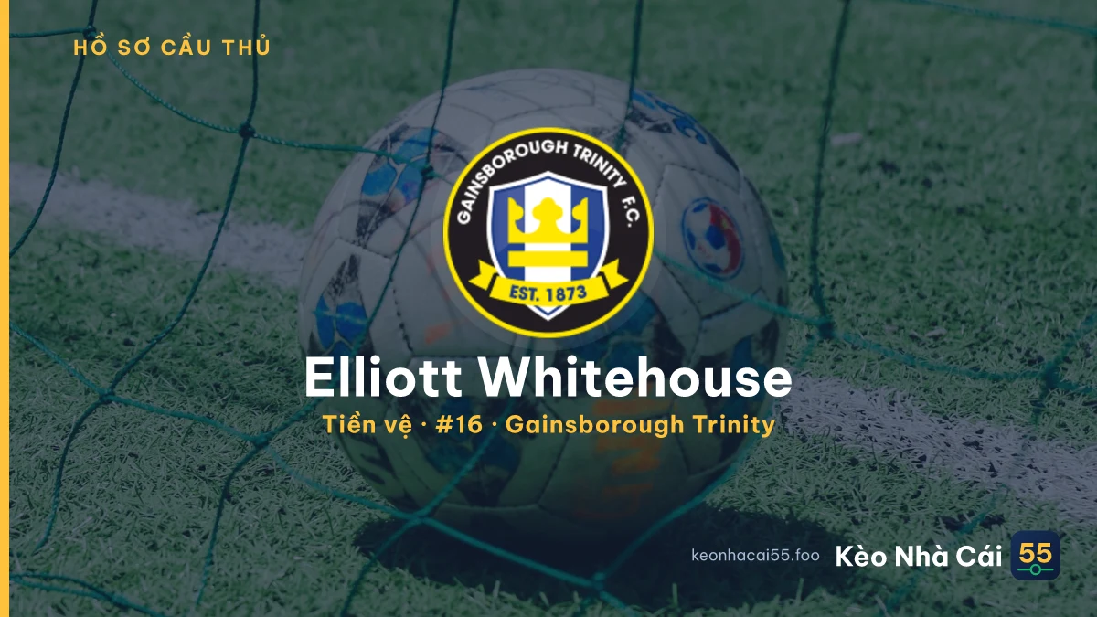 Elliott Whitehouse — Gainsborough Trinity