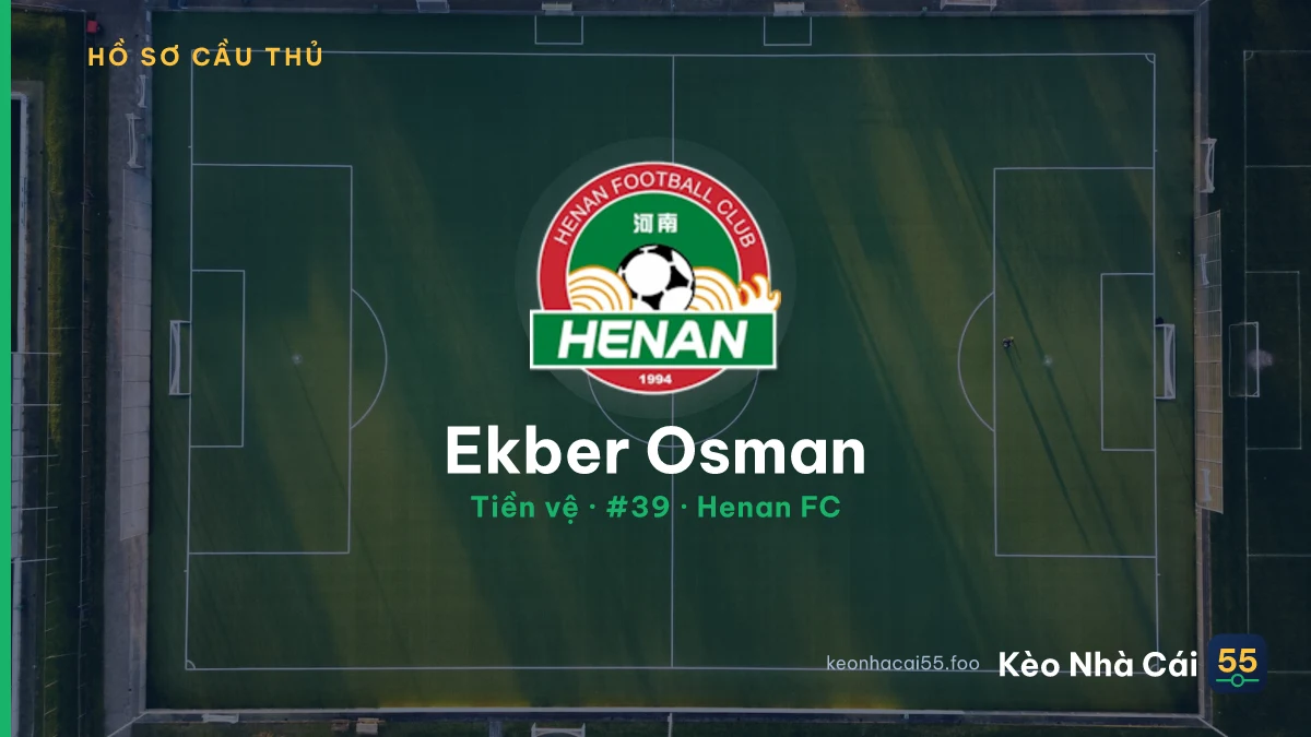 Ekber Osman — Henan FC