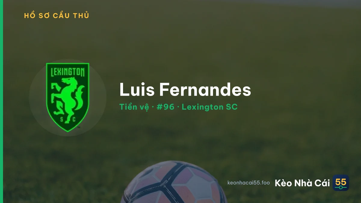 Luis Fernandes — Lexington SC