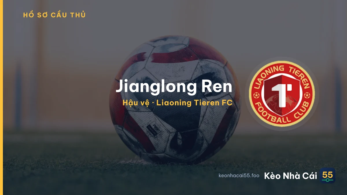 Jianglong Ren — Liaoning Tieren FC