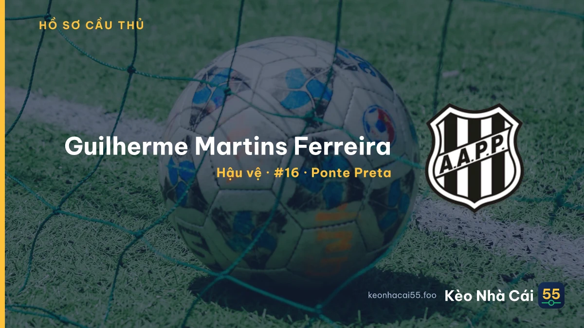 Guilherme  Martins Ferreira — Ponte Preta