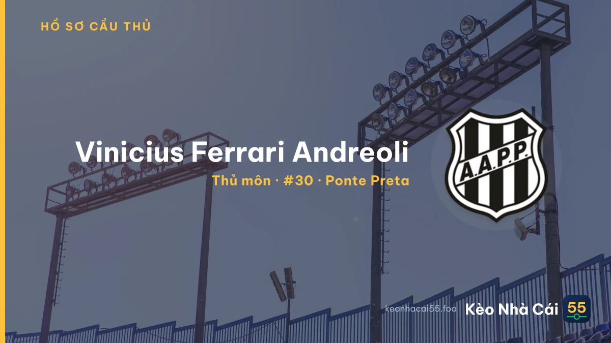Vinicius Ferrari Andreoli — Ponte Preta