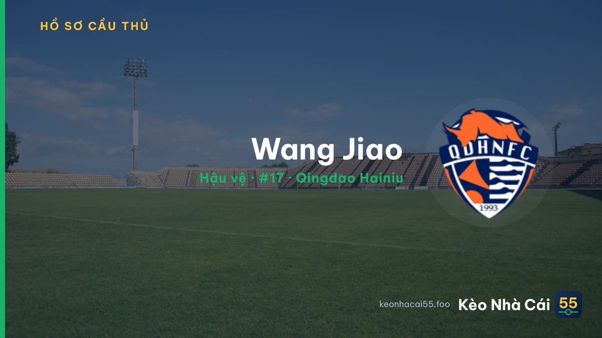 Wang Jiao — Qingdao Hainiu