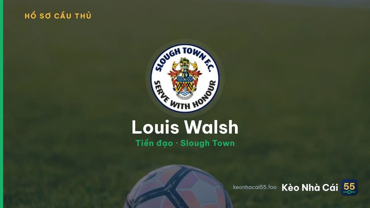 Louis Walsh — Slough Town