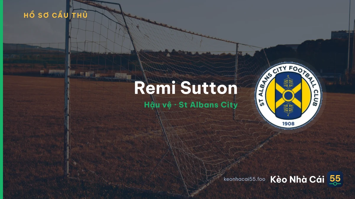 Remi Sutton — St Albans City