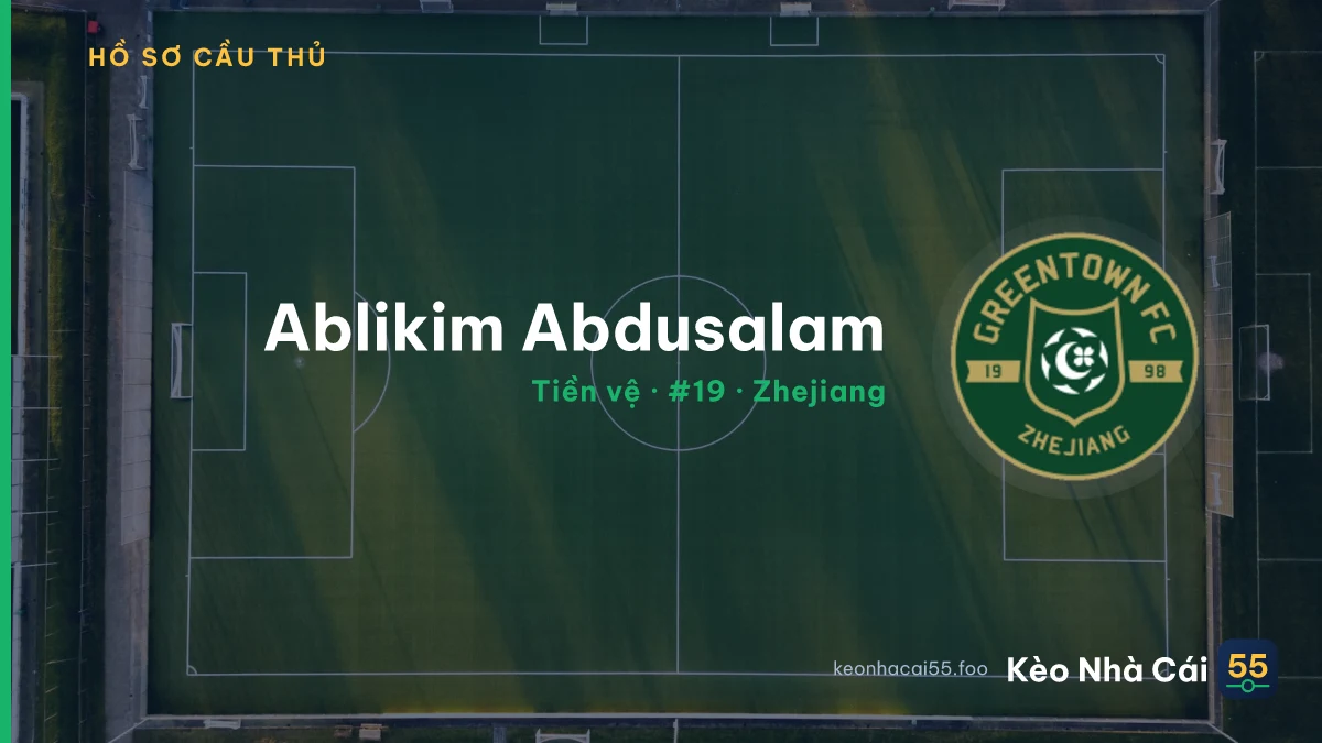 Ablikim Abdusalam — Zhejiang