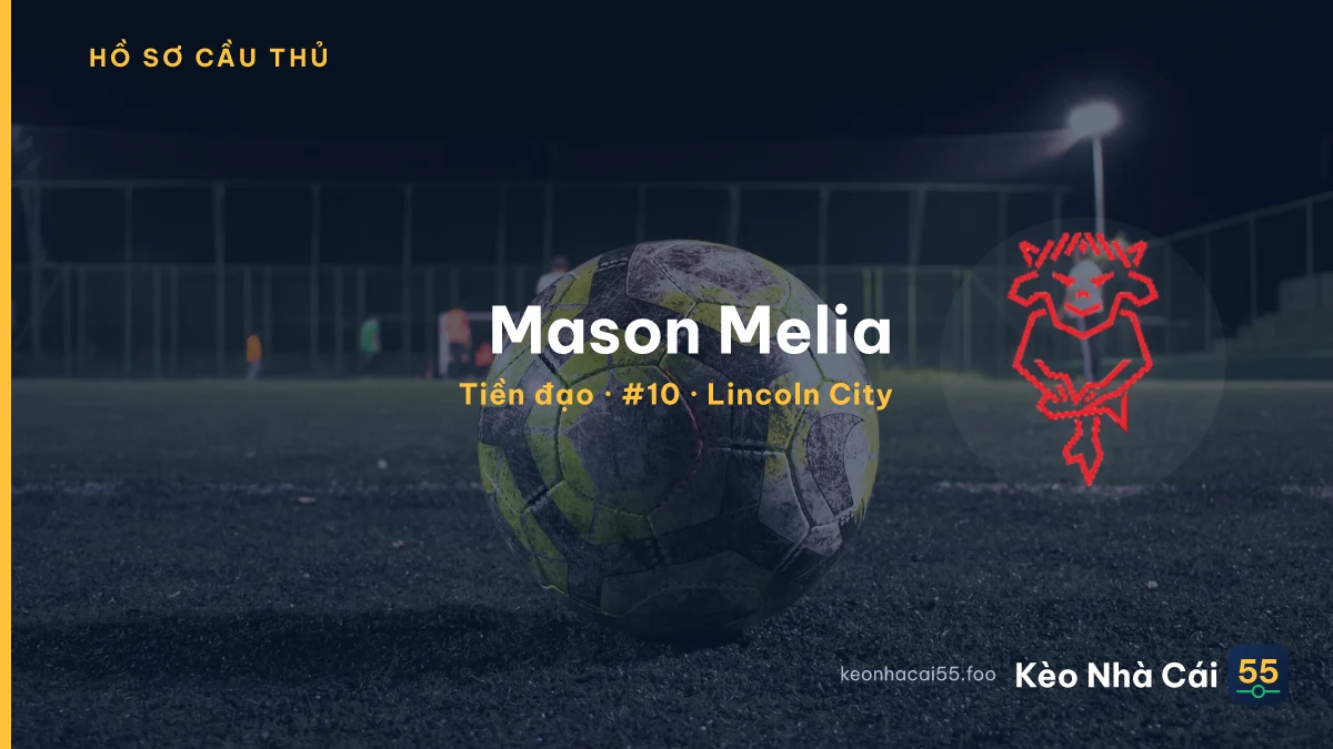 Mason Melia — Lincoln City