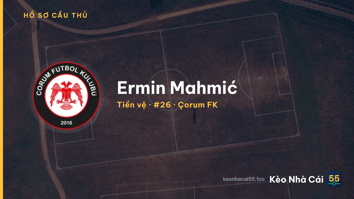 Ermin Mahmić — Çorum FK