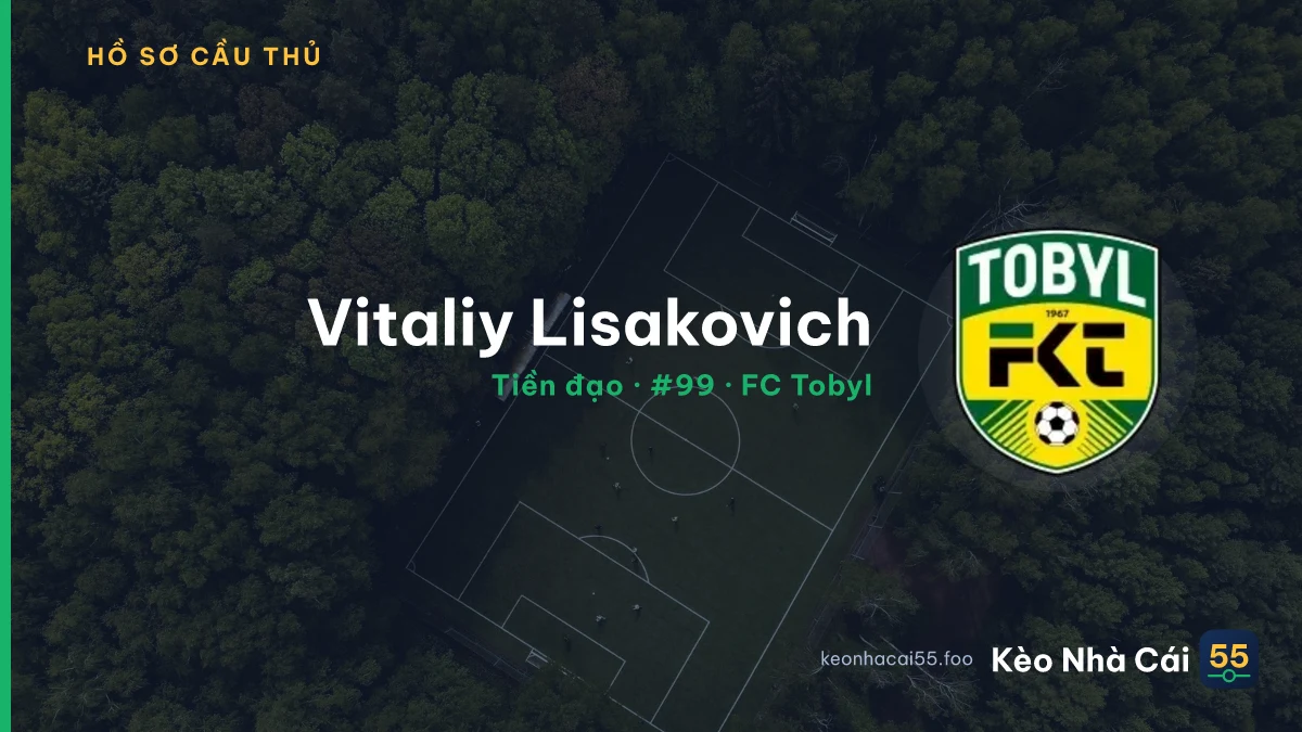 Vitaliy Lisakovich — FC Tobyl