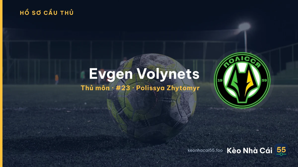 Evgen Volynets — Polissya Zhytomyr
