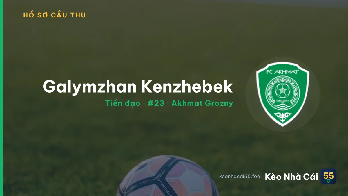 Galymzhan Kenzhebek — Akhmat Grozny