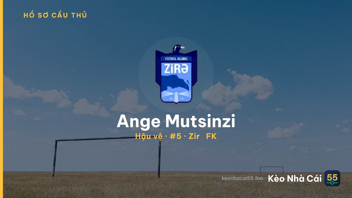 Ange Mutsinzi — Zirə FK