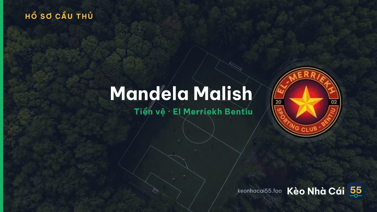 Mandela Malish — El Merriekh Bentiu