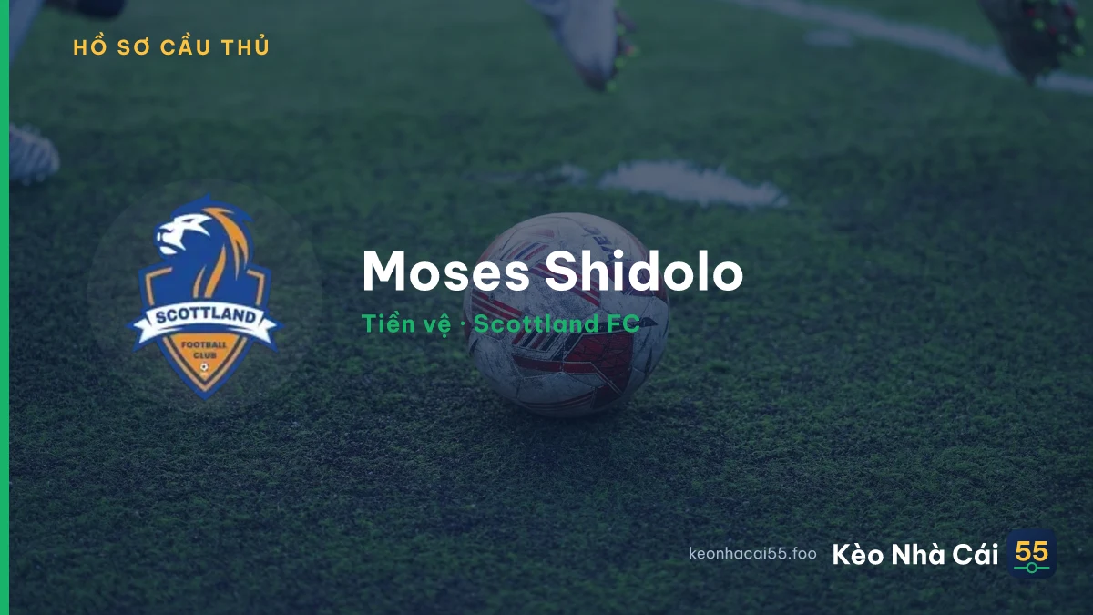 Moses Shidolo — Scottland FC