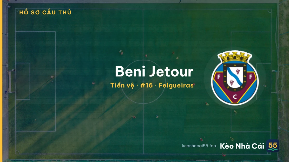 Beni Jetour — Felgueiras