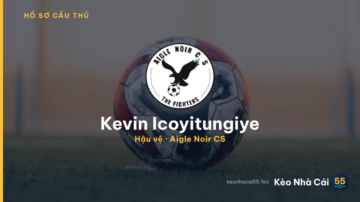 Kevin Icoyitungiye — Aigle Noir CS