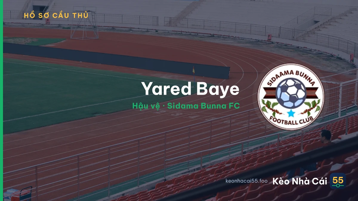 Yared Baye — Sidama Bunna FC