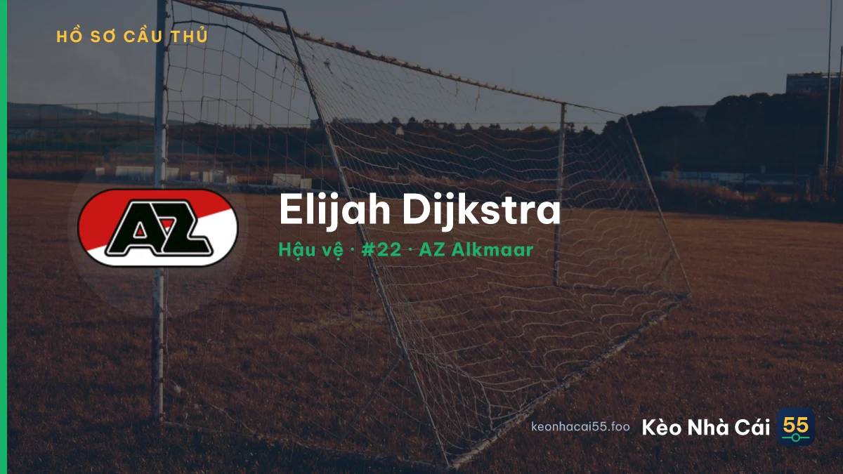 Elijah Dijkstra — AZ Alkmaar