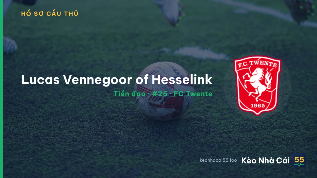 Lucas Vennegoor of Hesselink — FC Twente