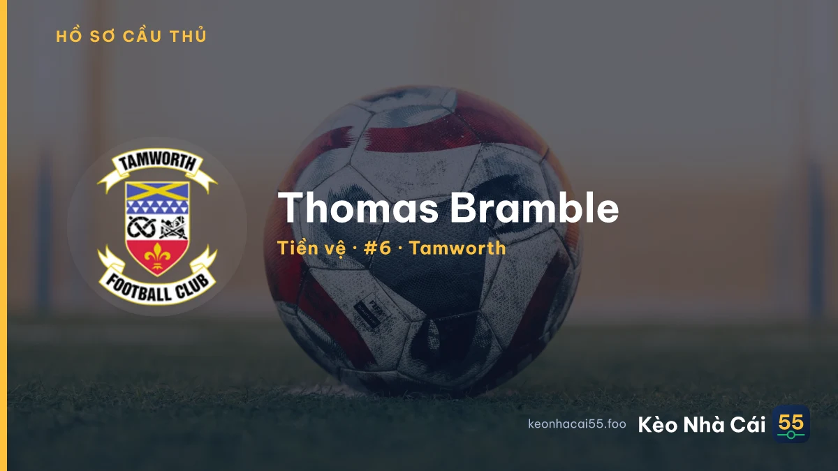 Thomas Bramble — Tamworth