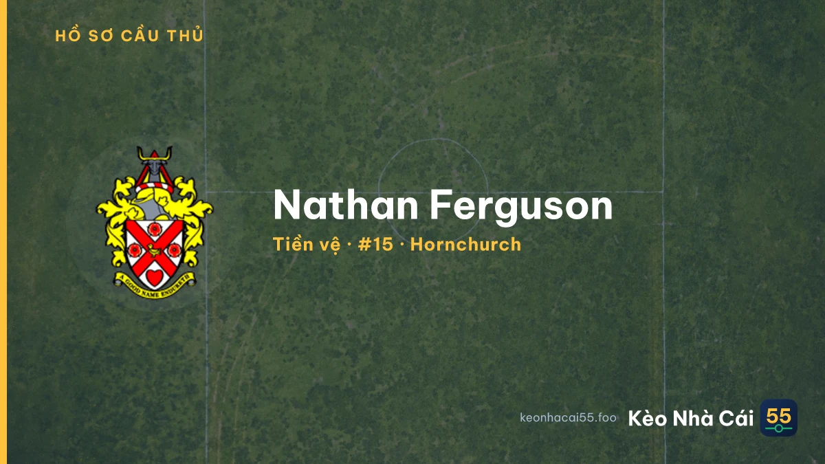 Nathan Ferguson — Hornchurch