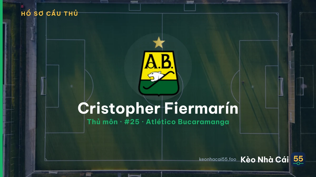 Cristopher Fiermarín — Atlético Bucaramanga