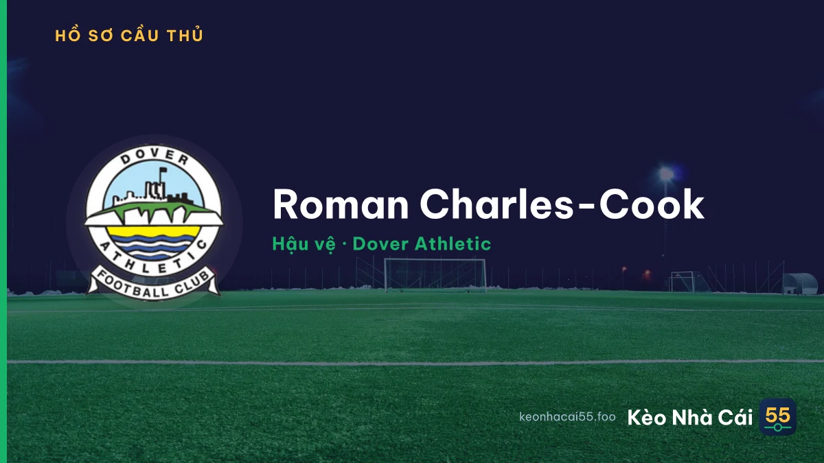 Roman Charles-Cook — Dover Athletic